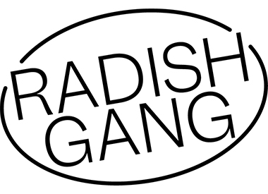 RADISH GANG